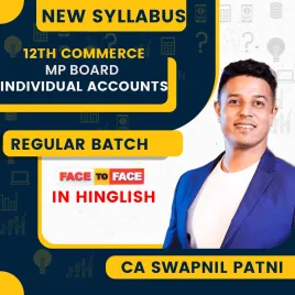 12th Commerce MP Board Individual Accounts Face To Face March 26 Batch (New) Course By Swapnil Patni Classes