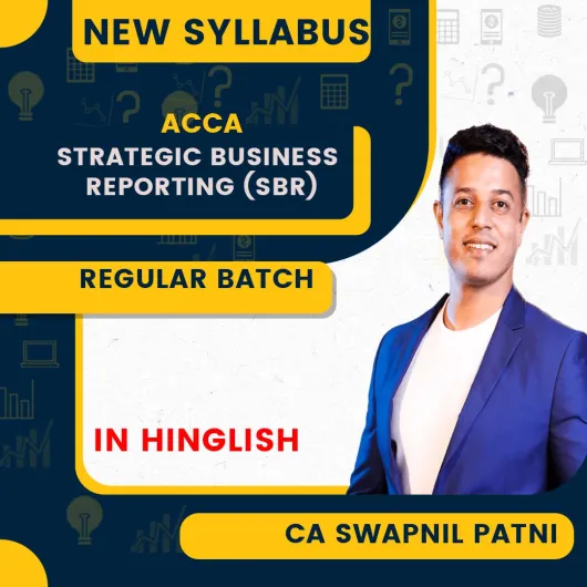 SWAPANIL PATNI By ACCA Professional Level Individual Strategic Business Reporting (SBR) Full Lectures Level Google Drive & LIVE Classes SWAPANIL PATNI By ACCA Professional Level Individual Strategic Business Reporting (SBR) Full Lectures Level Google Drive & LIVE Classes
