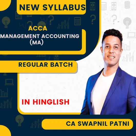 SWAPANIL PATNI By ACCA Knowledge Level Level Individual Management Accounting (MA) Full Lectures Level Google Drive & LIVE Classes