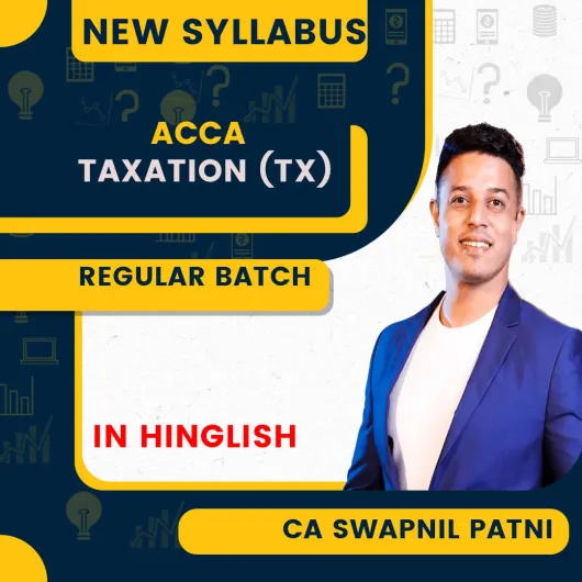 SWAPANIL PATNI By ACCA Skill Level Individual Taxation (TX) Full Lectures Level Google Drive & LIVE Classes SWAPANIL PATNI By ACCA Skill Level Individual Taxation (TX) Full Lectures Level Google Drive & LIVE Classes