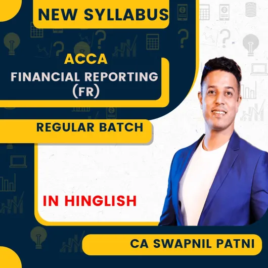 SWAPANIL PATNI By ACCA Skill Level Individual Financial Reporting (FR) Full Lectures Level Google Drive & LIVE Classes SWAPANIL PATNI By ACCA Skill Level Individual Financial Reporting (FR) Full Lectures Level Google Drive & LIVE Classes