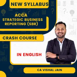 ACCA Professional -Strategic Business Reporting (SBR) Crash Course March 2026 online classes by CA Vishal Jain