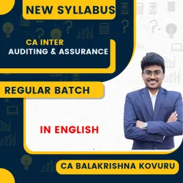 CA Inter Auditing &amp; Assurance Regular Class (English) by CA Balakrishna Kovuru - Latest Recordings