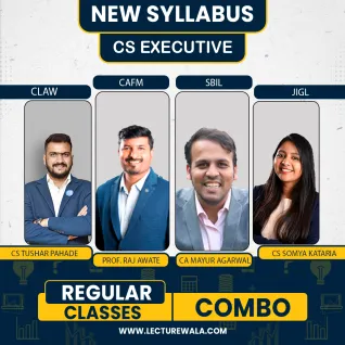 CS Tushar Pahade CLAW Prof. Raj Awate CAFMV CA Mayur Agarwal SBIL & CS Somya Kataria JIGL Regular Combo Classes For CS Executive Online Classes