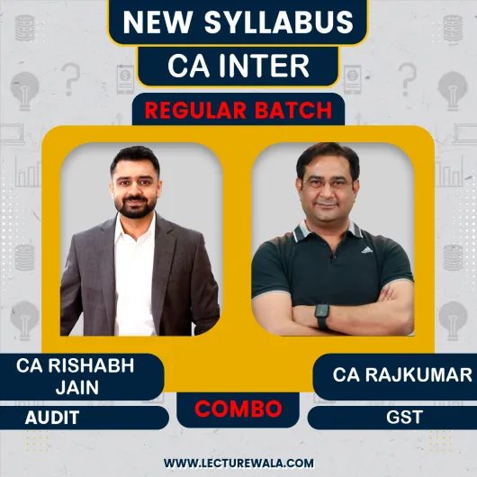  CA INTER NEW SYLLABUS GST & AUDIT COMBO BY CA RAJKUMAR AND CA RISHABH JAIN For Sep 2026 & Jan 2027