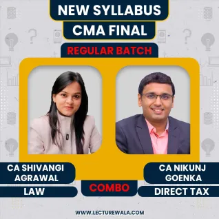 CA Nikunj Goenka DT & CA Shivangi Agrawal Law Regular Combo Classes For CMA Final : Google Drive Classes.