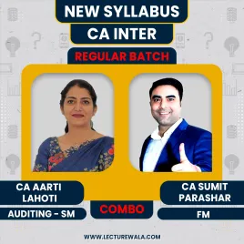 CA Aarti Lahoti Audit - SM &amp; Prof Sumit Parashar FM COMBO Regular Online Classes For CA Inter : Google/Pen Drive Classes