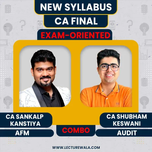 CA Final AFM Regular Batch & Audit Fastrack Batch Combo by CA Shubham Keswani & CA Sankalp Kanstiya