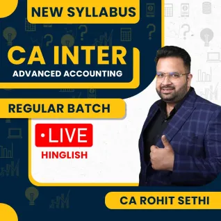 CA Rohit Sethi Advanced Accounting Regular Live Online Classes For CA INTER : Live Online Classes CA Rohit Sethi Advanced Accounting Regular Live Online Classes For CA INTER : Live Online Classes
