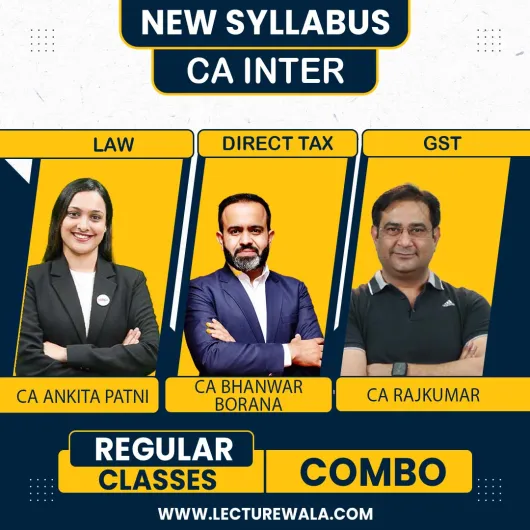Ca Inter New New Syllabus GROUP-1 DT IDT LAW REGULAR BY CA BHANWAR BORANA CA RAJKUMAR AND CA ANKITA PATNI