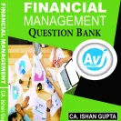CA Inter Group-2 Financial Management Question Bank Book Only (3rd Edition) : Study Material By CA Ishan Gupta 
