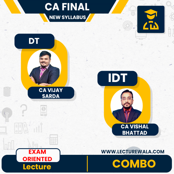 CA Final Direct Tax Regular & Indirect Tax Exam Oriented Combo By CA Vishal Bhattad & CA Vijay Sarda : Pendrive/Online classes.