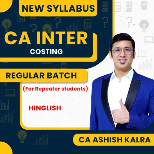 CA Ashish Kalra CMA Batch For Repeater Students For CA Inter : Online Classses / Android