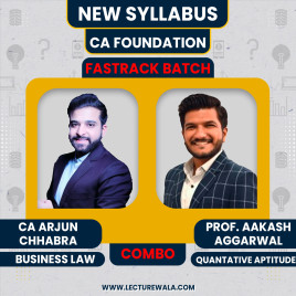 CA Foundation Business Law & Quantative Aptitude By CA Arjun Chhabra & Prof. Aakash Agarwal Fastrack Batch : Online Classes CA Foundation Business Law & Quantative Aptitude By CA Arjun Chhabra & Prof. Aakash Agarwal Fastrack Batch : Online Classes