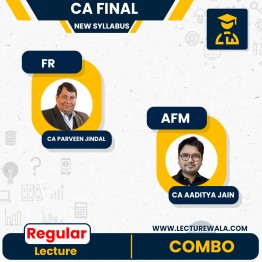 CA Final FR & AFM Combo New Scheme Regular Course By CA Parveen Jindal and CA Aaditya Jain : ONLINE CLASSES. 