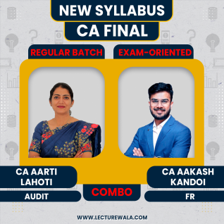 CA Aakash Kandoi FR (EO) & CA Aarti Lahoti Audit (Regular) IN English For CA Final: Online Classes CA Aakash Kandoi FR (EO) & CA Aarti Lahoti Audit (Regular) IN English For CA Final: Online Classes