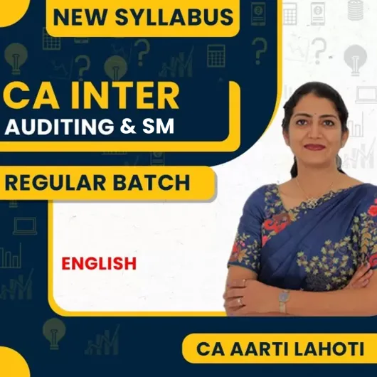 CA Aarti Lahoti Auditing & SM COMBO Regular Online Classes In English For CA Inter: Google/ Pendrive Online Classes.