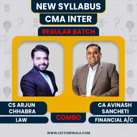 CS Arjun Chhabra, CA Avinash Sancheti LAW &amp; Financial Accounting Regular Combo Batch for CMA Inter : online class