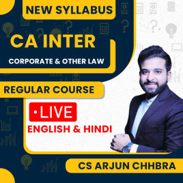 CS LLM Arjun Chhabra Corporate &amp; Other Laws Regular Online Classes For CA Inter : Live / Online Classes.