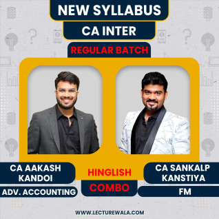 CA Aakash Kandoi Advanced Accounting & CA Sankalp Kanstiya FM Regular Online Combo Classes For CA Inter May 2027