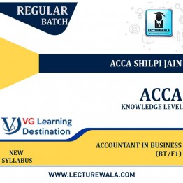 ACCA  Knowledge Level Accountant in Business (BT/F1) : Video Lecture By ACCA Shilpi Jain
