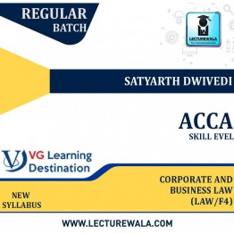 ACCA Skill Level CORPORATE AND BUSNESS LAW (LAW/F4) : Video Lecture By SATYARTH DWIVEDI