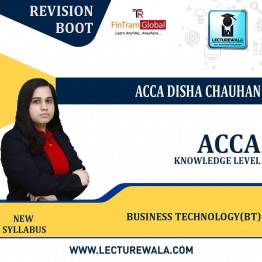 ACCA Knowledge Level Business and Technology Revision Boot Camp + Study Material By ACCA Disha Chauhan (For Valid till September 2023)