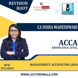 ACCA Knowledge Level Management Accounting (MA) Revision Boot Camp + Study Material By CA Disha Maheshwari (For Valid till September 2023)