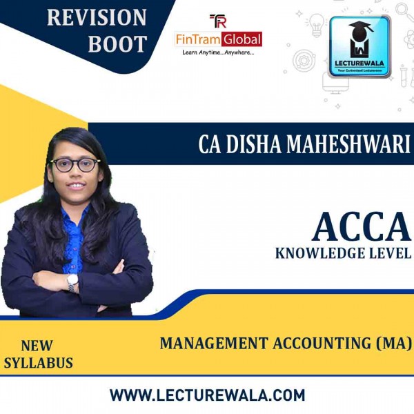 ACCA Knowledge – Management Accounting (MA) Revision Boot Camp with Video Question Marathon – Disha Maheshwari