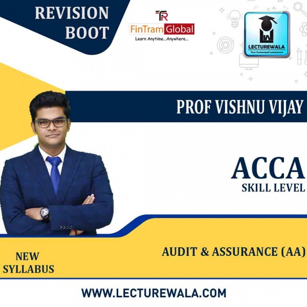 ACCA Skill – Audit & Assurance (AA) – International – Revision Boot Camp with Video Question Marathon – Vishnu Vijay