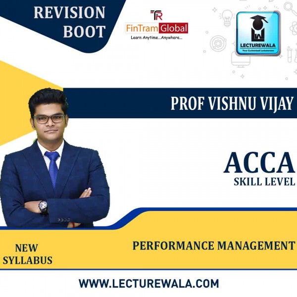 ACCA Skill Level – Performance Management Revision Boot Camp with Video Question Marathon – Vishnu Vijay