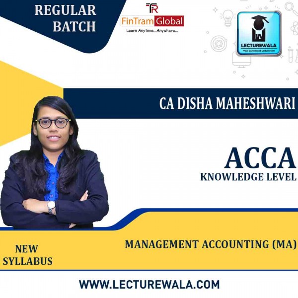 ACCA Knowledge Level– Management Accounting (MA) Full Course – Disha Maheshwari