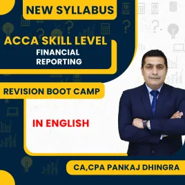 ACCA Skill – Financial Reporting (FR) Revision Boot Camp with Video Question Marathon By CA,CPA Pankaj Dhingra ACCA Skill – Financial Reporting (FR) Revision Boot Camp with Video Question Marathon By CA,CPA Pankaj Dhingra