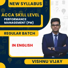 ACCA Skill Level – Performance Management (PM) Full Course By Vishnu Vijay ACCA Skill Level – Performance Management (PM) Full Course By Vishnu Vijay
