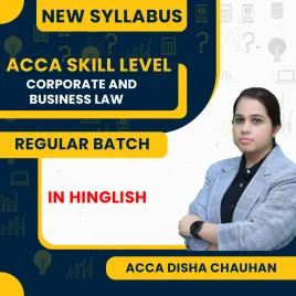 ACCA Skill Level– F4 – Corporate and Business Law (LW) – Global – Full Course By Disha Chauhan ACCA Skill Level– F4 – Corporate and Business Law (LW) – Global – Full Course By Disha Chauhan