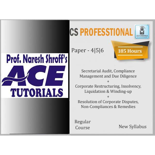 CS Professional (Paper 4,5,6) Combo Regular Course :By Ace Tutorial : Online Classes 