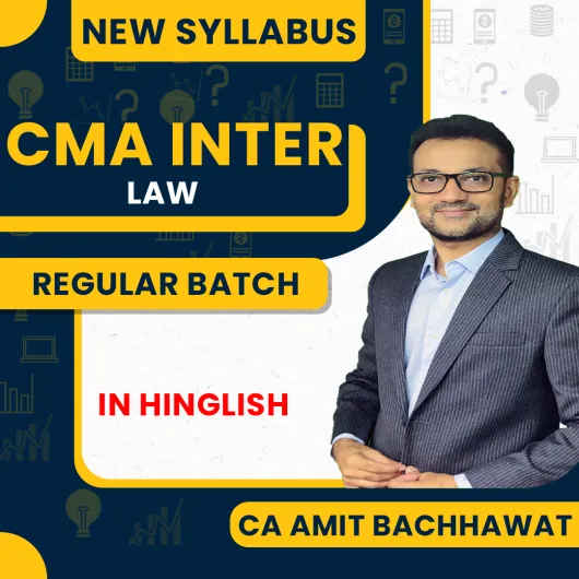 CA Amit Bachhawat Law Regular Online Classes For CMA Inter : Online Classes