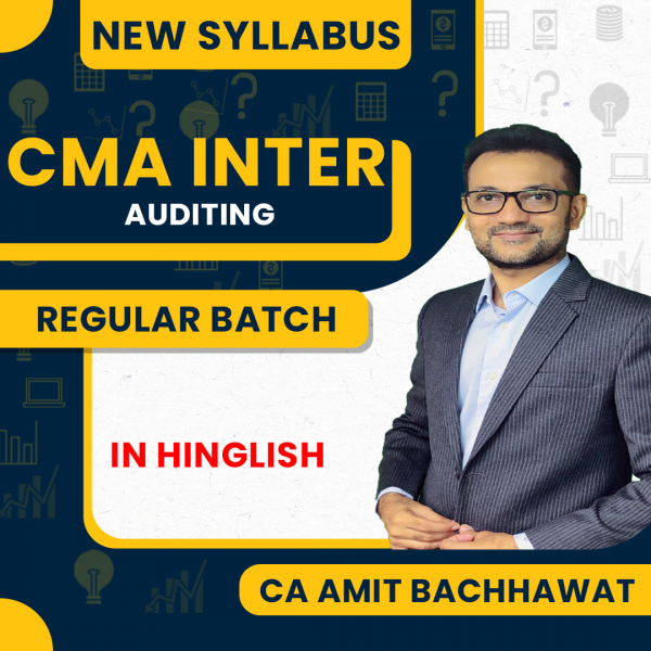 CA Amit Bachhawat Audit Regular Online Classes For CMA Inter : Online Classes