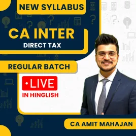 CA Amit Mahajan Direct Tax Regular Online Live Classes For CA Inter : Google Drive Classes CA Amit Mahajan Direct Tax Regular Online Live Classes For CA Inter : Google Drive Classes