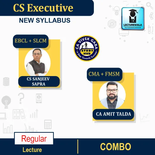 CS Executive Combo (EBCL + SLCM + CMA + FMSM) Regular Course : Video Lecture + Study Material By CS Sanjeev Sapra & CA Amit Talda (For DEC 2022)