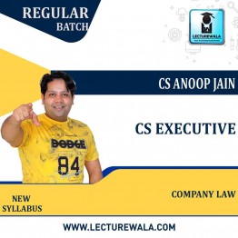 CS Executive Company Law New Syllabus Regular Course : Video Lecture + Study Material by CS Anoop Jain (For Dec 2021, June 2022, Dec 2022)