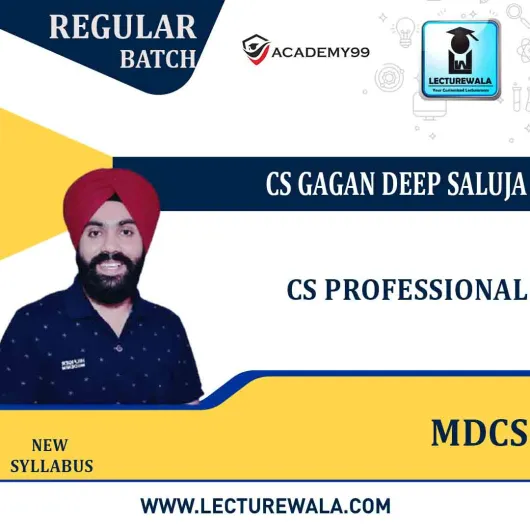 CS Professional Multidisciplinary Case Studies New Syllabus Regular Course : Video Lecture + Study Material by CS Gagan Deep Saluja (For Dec 2021, June 2022, Dec 2022)