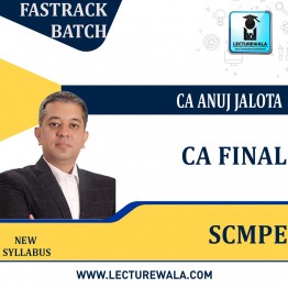 CA Finaol SCMPE  New Syllabus  Recorded Crash Course : Video Lecture + Study Material By CA Anuj Jalota (For NOV 2022)