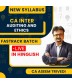 CA Aseem Trivedi Auditing and Ethics Fastrack Live Batch For CA Inter  : Live Online Classes