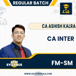 PRE-BOOKING CA Inter FM SM (New Scheme) Regular course By CA Ashish Kalra: Online Classses / Android