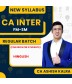 CA Ashish Kalra FM-SM Regular Online Classes For CA INTER : Online Classes