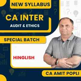 CA Amit Popli Audit &amp; Ethics Special Batch For CA Inter