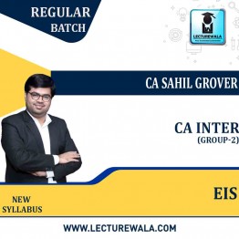 CA Inter EIS (GROUP-2) Regular Course: Video Lectures + Study Materials by CA Sahil Grover (For  May 2022)