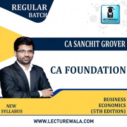 CA Foundation Business Economics (5th Edition) : Study Material By CA Sanchit Grover ( May 2022)