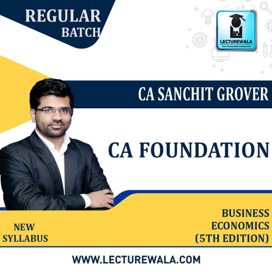 CA Foundation Business Economics (5th Edition) : By CA Sanchit Grover : Online books
